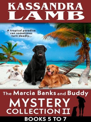 cover image of The Marcia Banks and Buddy Mystery Collection II, Books 5-7